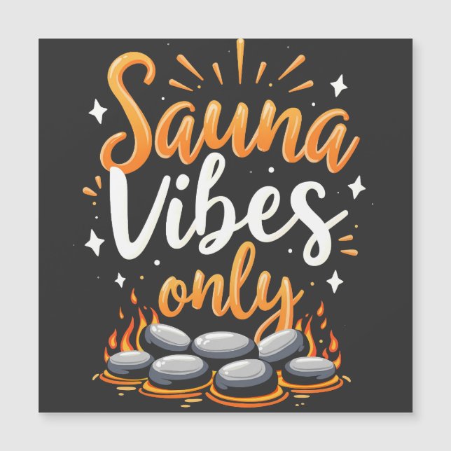 Carte Magnétique Sauna Vibes Uniquement Sauna Amateurs Spa Jour (Devant)