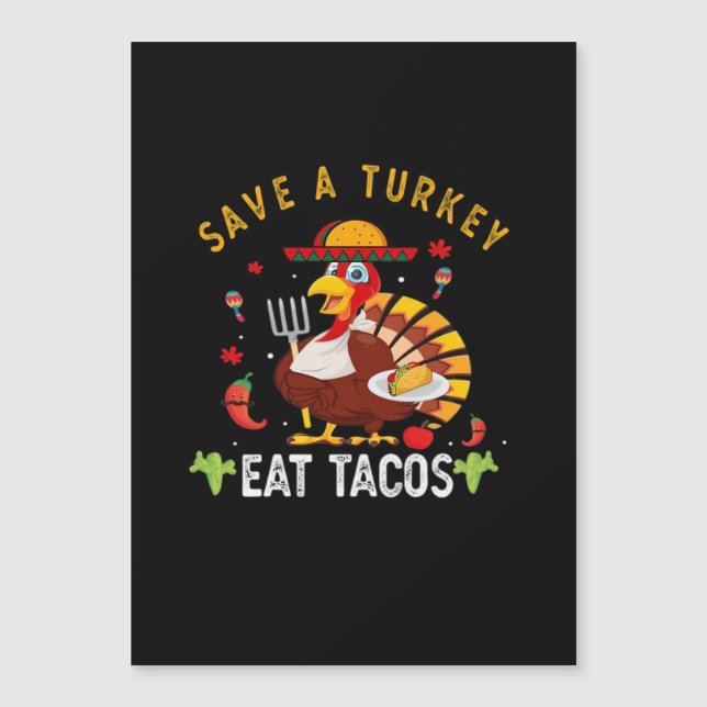 Carte Magnétique Sauvez Une Turquie Mange Tacos Drôle Mexicain (Devant)