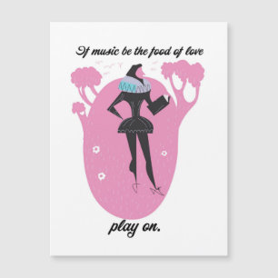 Carte Magnétique Si la musique est la nourriture de l'amour, jouez 