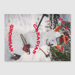 Carte Magnétique Snowman canadien - Un véritable bûcheron canadien