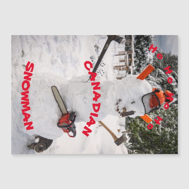 Carte Magnétique Snowman canadien - Un véritable bûcheron canadien (Devant)