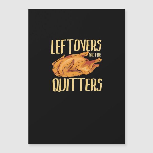 Carte Magnétique Thanksgiving - Leftoto Are For Quitters Citation C (Devant)