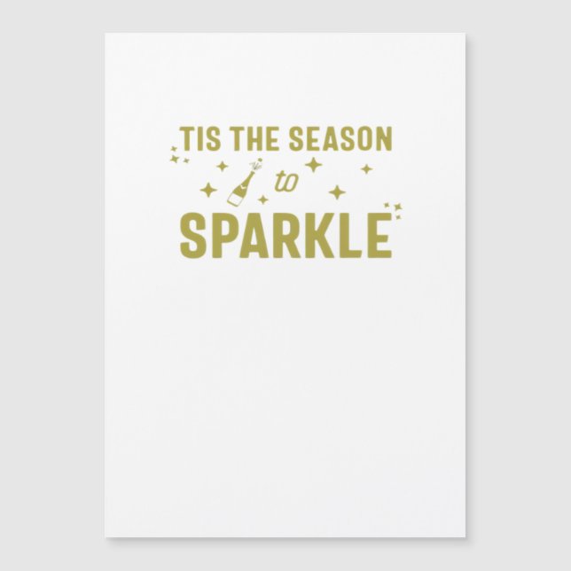 Carte Magnétique Tis The Season To Sparkle - Funny Sparkling Wine H (Devant)