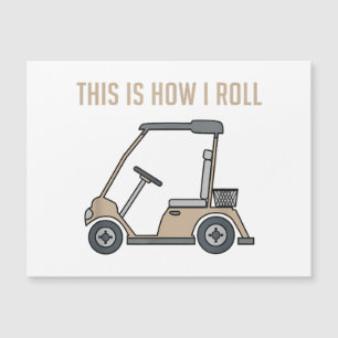 Carte Magnétique Voici comment je roule Golf Panier Funny Golfers