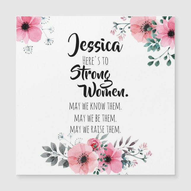 Carte Magnétique Voici une citation de femmes fortes Aquarelle Flor (Devant)