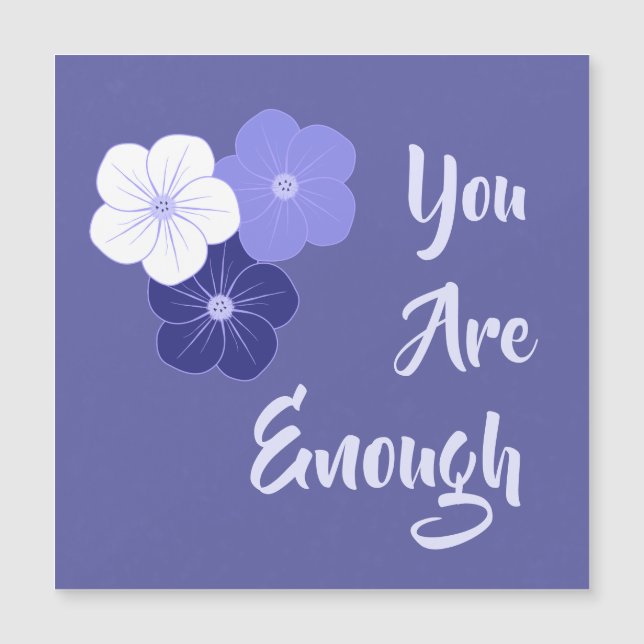 Carte magnétique "Vous Êtes Assez" Fleurs Violette (Devant)