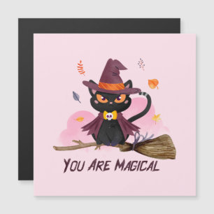 Carte Magnétique Vous êtes magique - Chat en Sorcière Riding a Broo