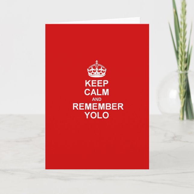 Carte Maintenez calme et rappelez-vous YOLO (Devant)