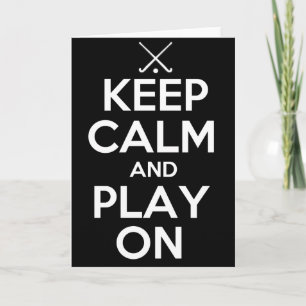 Carte Maintenez le calme et jouez sur - Hockey sur gazon