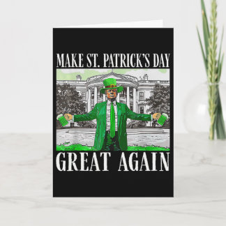 Carte Make Saint St Patrick's Day Great Again Flag Funny