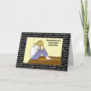 Carte  Maladie Chronique, Tout Seul, Isolement, Survivre