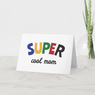 Carte Maman super cool