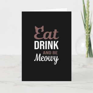 Carte Manger Boire Et Être Félin Style Créatif