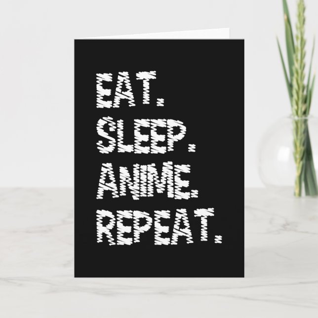 Carte Manger Dormir Anime Répéter | Conception pour amat (Devant)