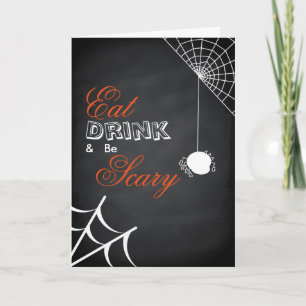 Carte Mangez Boire et être effrayant Halloween Spider We