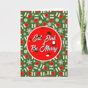 Carte Mangez Dink & Soyez Joyeux Red Green Ho Ho Pickleb