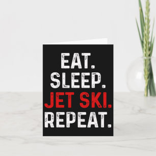 Carte Mangez Sleep Jet Ski Répéter Water Sports Lake Jet