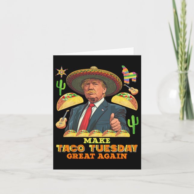 Carte Mardi Faire Taco Mardi Grand à nouveau Donald Trum (Devant)