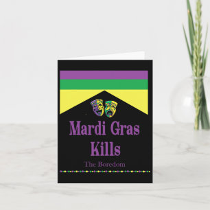 Carte Mardi Gras Tue L'Ennui Drôle