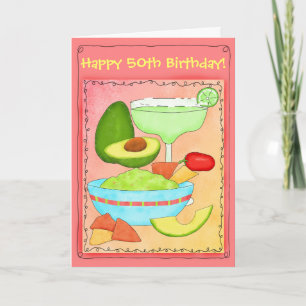 Carte Margarita Guacamole Joyeux 50e anniversaire