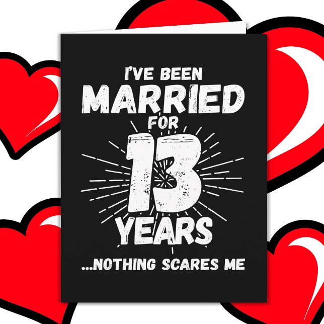 Carte Marié 13 ans drôle 13ème anniversaire de Mariage (Créateur téléchargé)