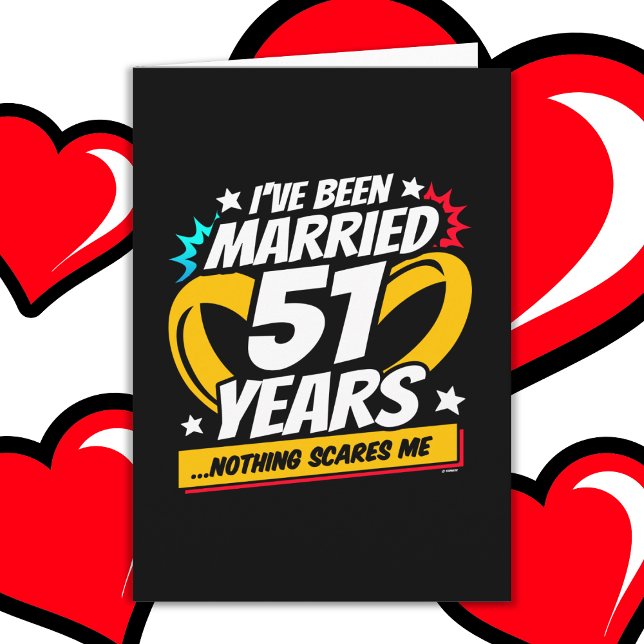 Carte Marié 51 ans drôle 51ème anniversaire de Mariage (Créateur téléchargé)