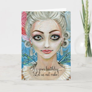 Carte Marie Antoinette Féerie, c'est ton anniversaire...