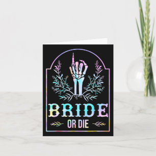 Carte Mariée ou mourir Tie Dye Gothique Chelorette appar