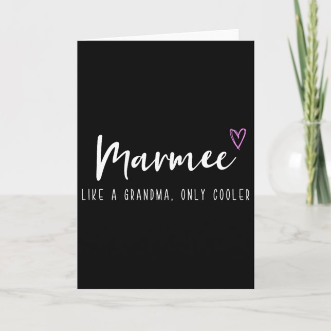 Carte Marmee Like A Grandma Only Cooler Mother's Day  (Devant)