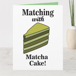 Carte Matcha Green Cake Food drôle