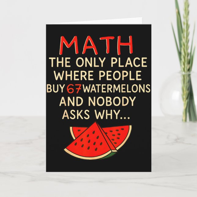 Carte Math And 67 Watermelons Funny 6 7 Meme Calculation (Devant)