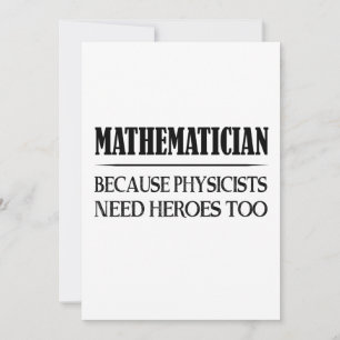 Carte Mathématicien - Parce Que Les Physiciens Ont Besoi