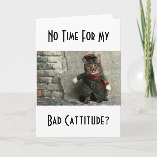 Carte Mauvaise attitude Drôle Humour Costume de chat (Devant)