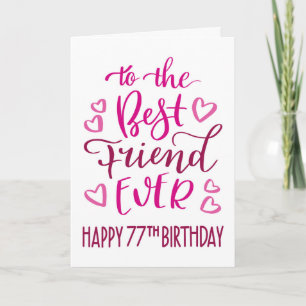 Carte Meilleur Ami 77e anniversaire Typographie en rose