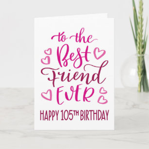 Carte Meilleur Ami de Tous les Temps 105e Anniversaire T