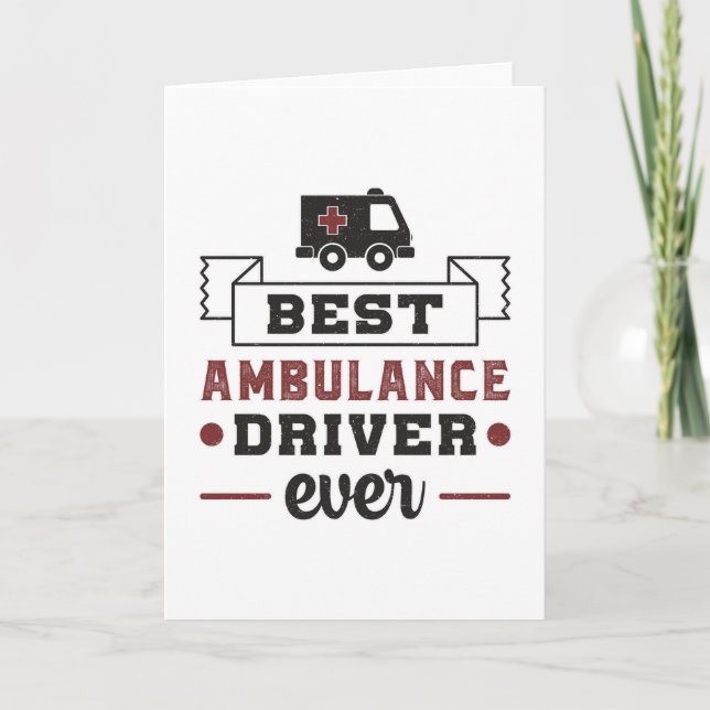 Carte Meilleur conducteur d'ambulance jamais paramédité  (Devant)