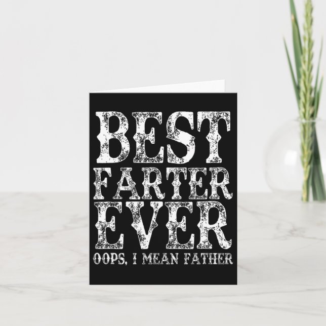Carte Meilleur Farter Jamais Oops Je Veux Dire Père Fart (Devant)