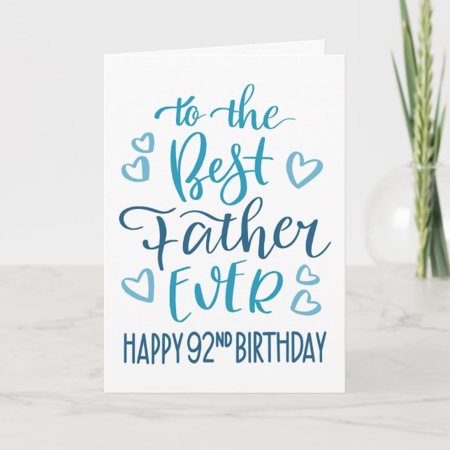 Carte Meilleur Père Ever 92ème Anniversaire Typographie  (Devant)