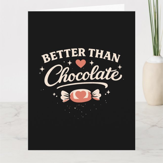 Carte Meilleur que le chocolat de la Saint-Valentin (Devant)
