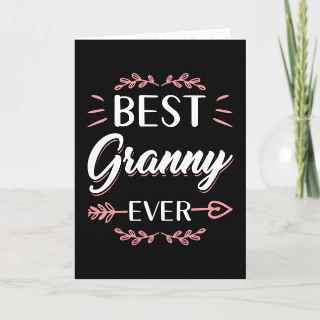 Carte Meilleure Granny Ever Meilleur Cadeau Grandma (Devant)