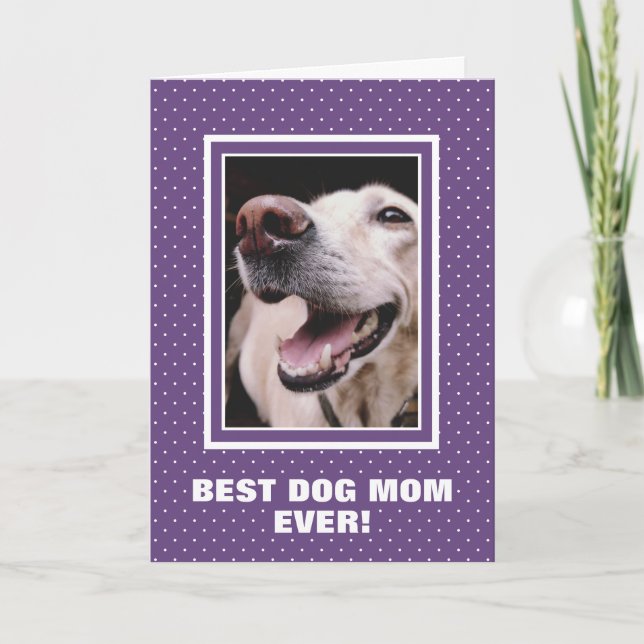Carte Meilleure maman de chien jamais personnalisée Phot (Devant)