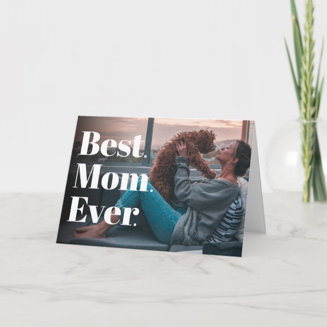 Carte Meilleure Maman Jamais Photo Personnalisée Moderne (Devant)