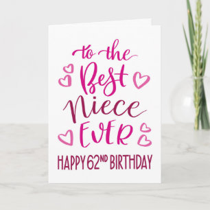 Carte Meilleure nièce Ever 62e anniversaire typographie 
