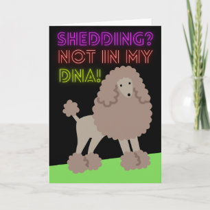 Carte Mélange Poodle Shedding Pas dans mon ADN