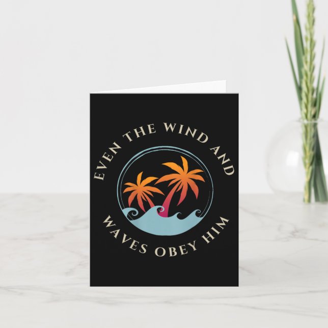 Carte Même Le Vent Et Les Vagues Obéissez-Lui Jésus Dieu (Devant)