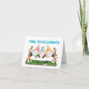CARTE MÊME LES GNOMES VEULENT CÉLÉBRER VOTRE ANNIVERSAIR