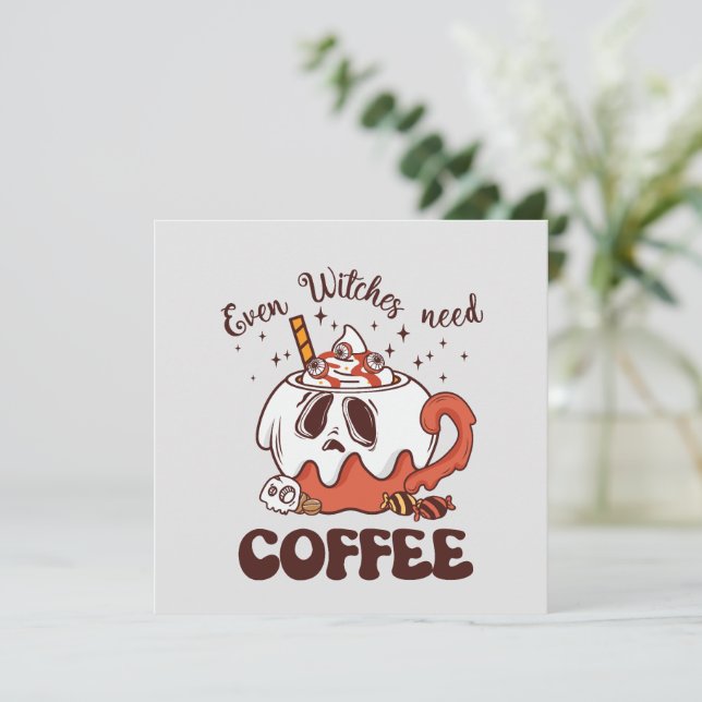 Carte Même Les Sorcières Ont Besoin De Café - Ghost Mign (Debout devant)