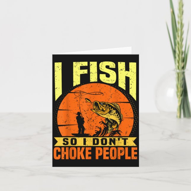 Carte Mens Funny Fishing Quotes Joke Sarcasm  (Devant)