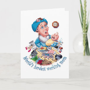 Carte mère-anniversaire au travail le plus dur au 