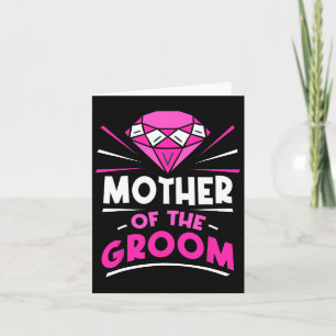 Carte Mère De La Groom Party Bachelor Sayings Mariage